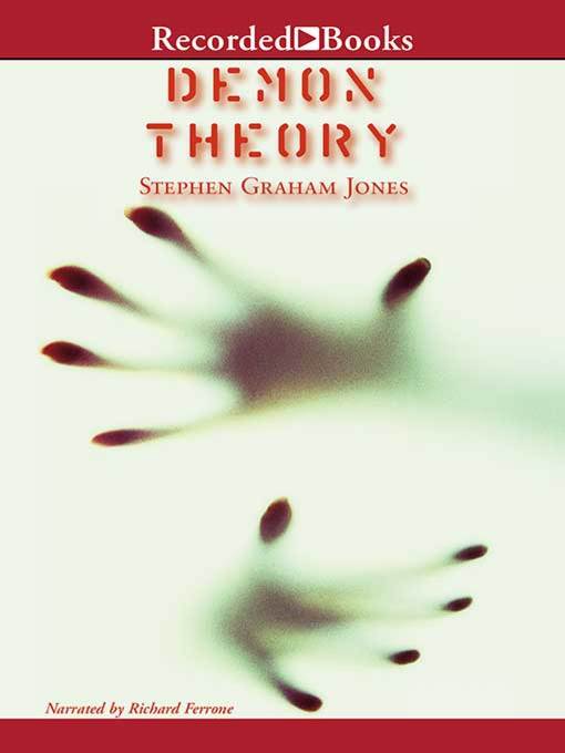 Title details for Demon Theory by Stephen Graham Jones - Wait list